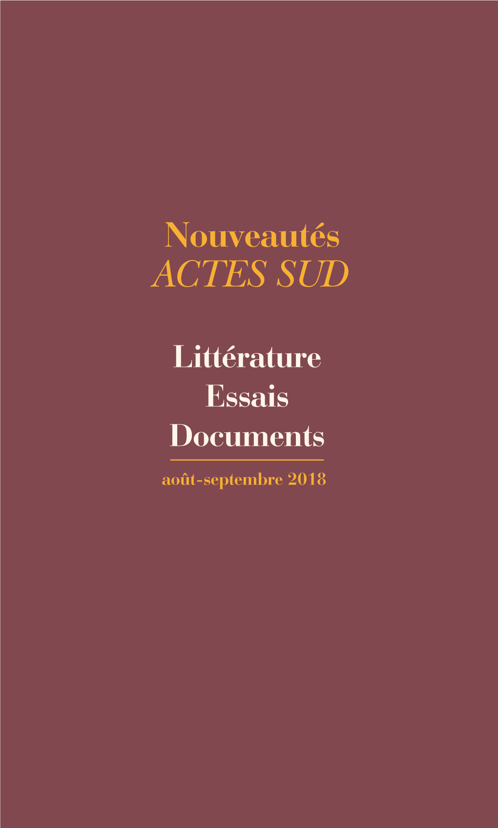 Littérature Essais Documents Août-Septembre 2018