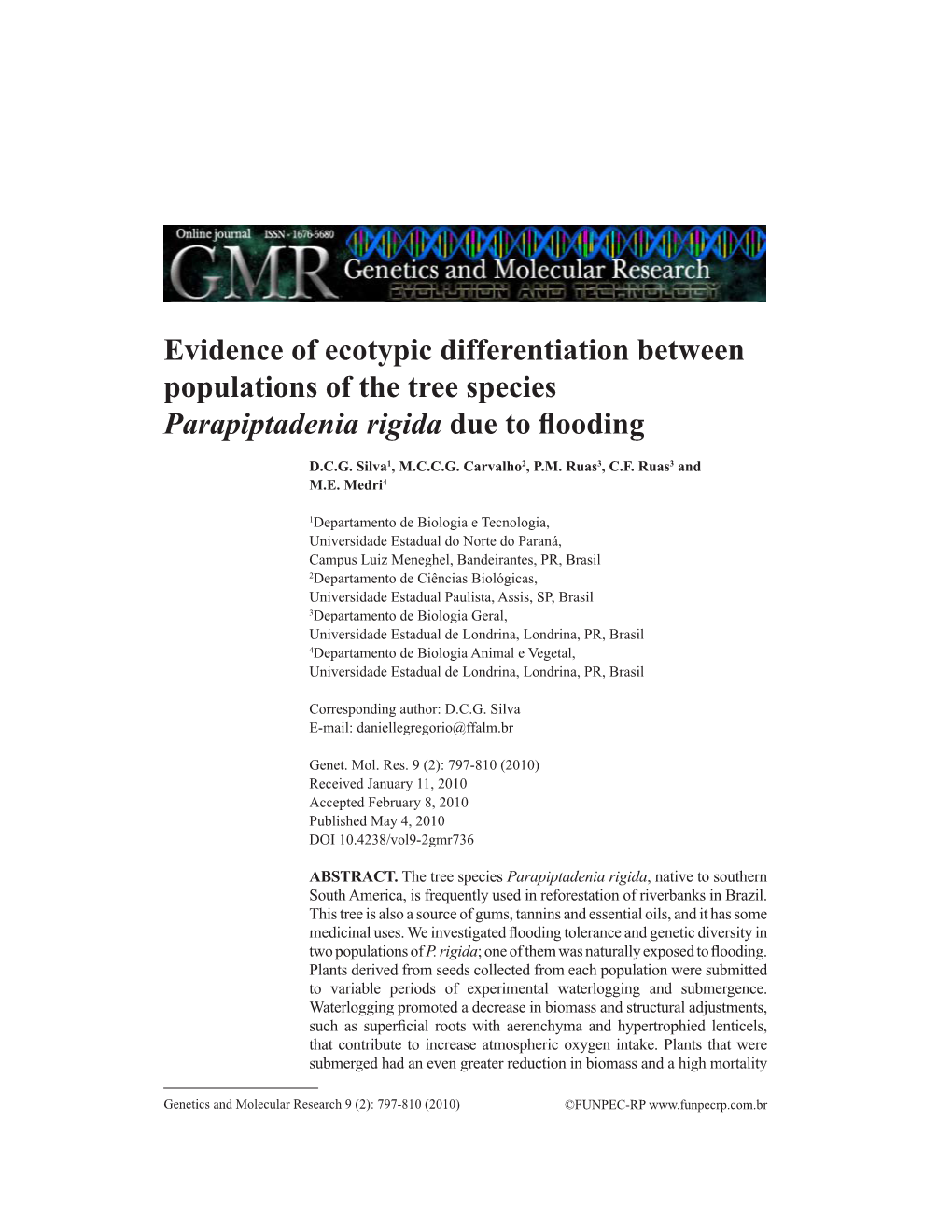 Evidence of Ecotypic Differentiation Between Populations of the Tree Species Parapiptadenia Rigida Due to Flooding