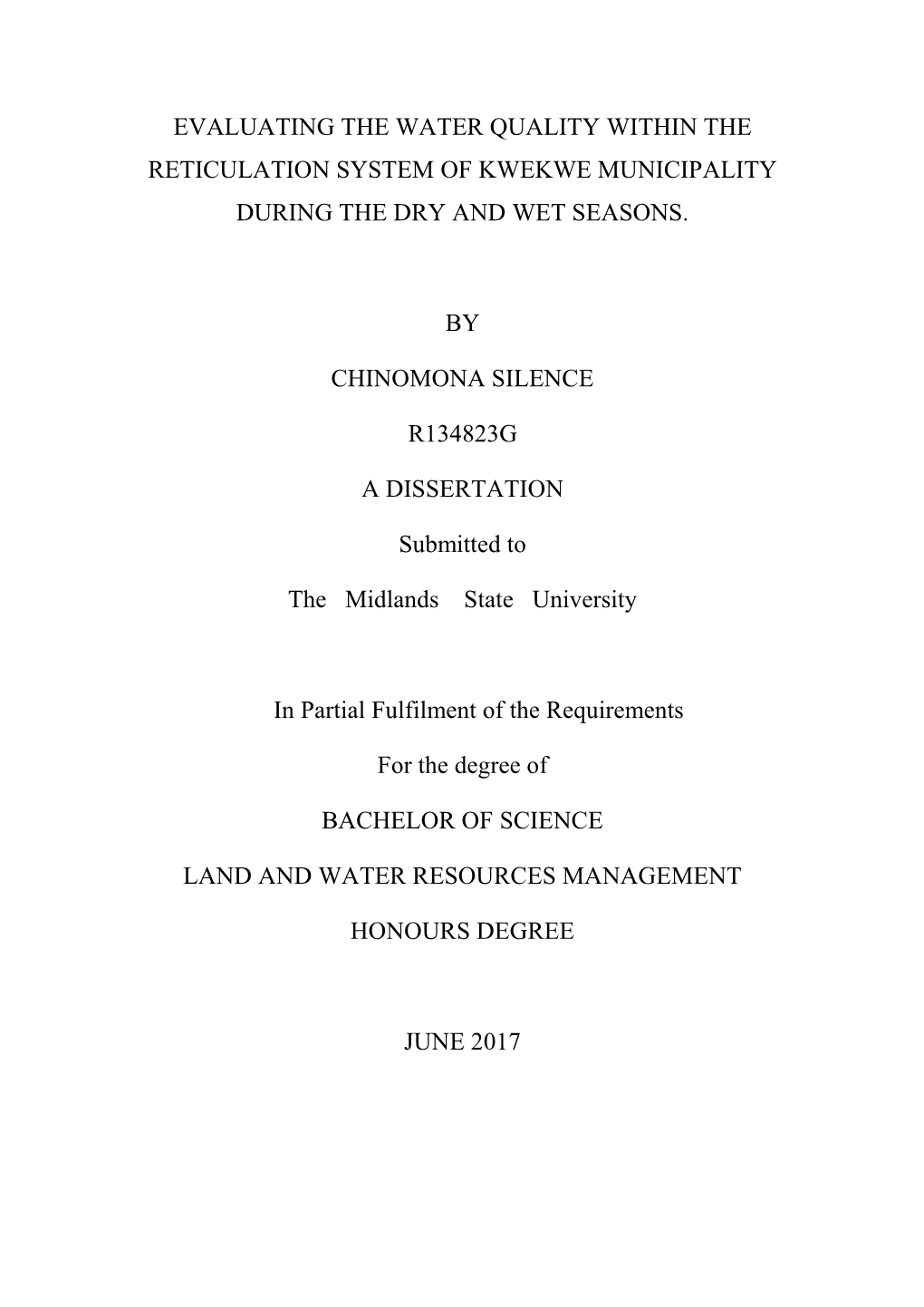 Evaluating the Water Quality Within the Reticulation System of Kwekwe Municipality During the Dry and Wet Seasons