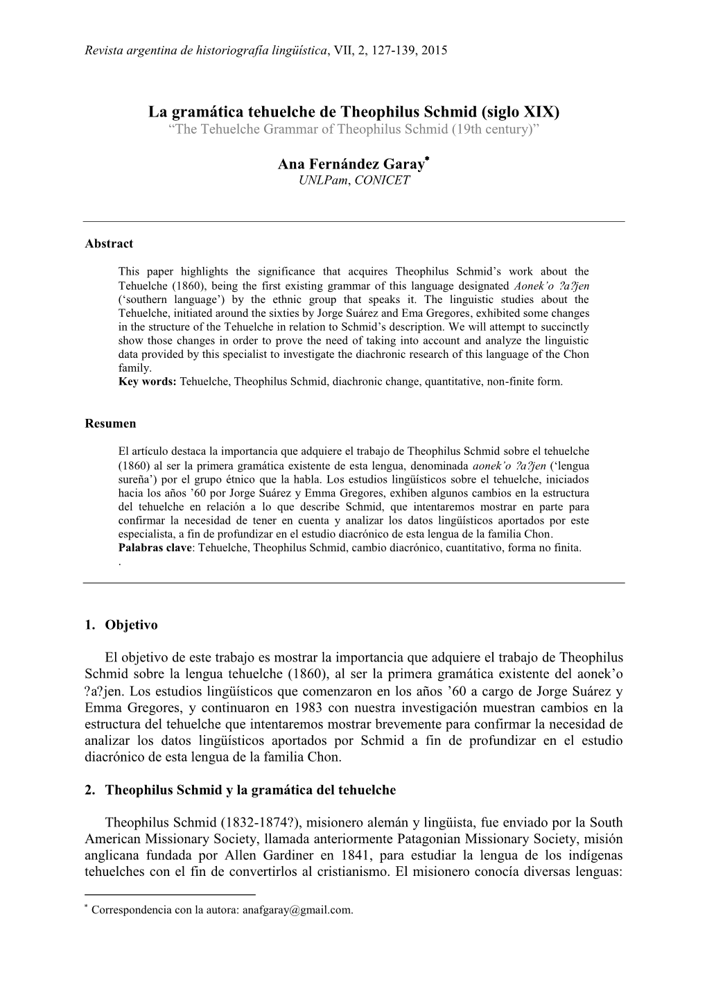 La Gramática Tehuelche De Theophilus Schmid (Siglo XIX) “The Tehuelche Grammar of Theophilus Schmid (19Th Century)”