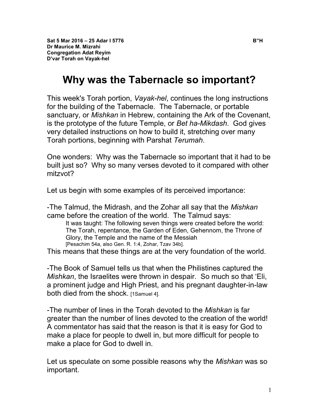 Why Was the Tabernacle So Important? (Vayak-Hel)