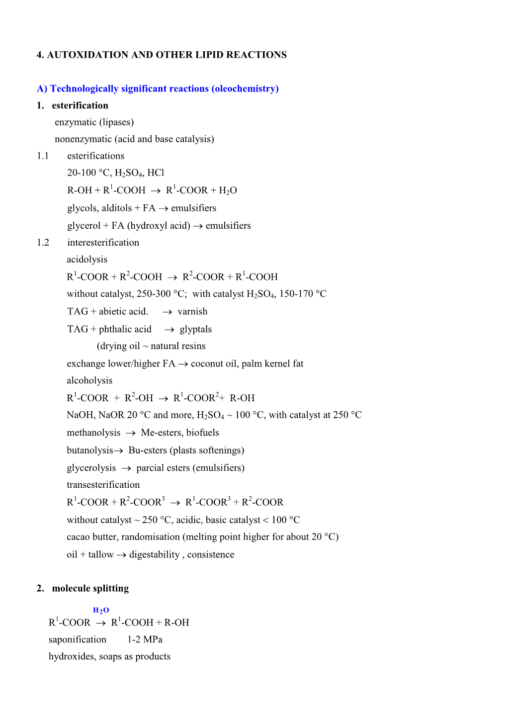 4. AUTOXIDATION and OTHER LIPID REACTIONS A) Technologically