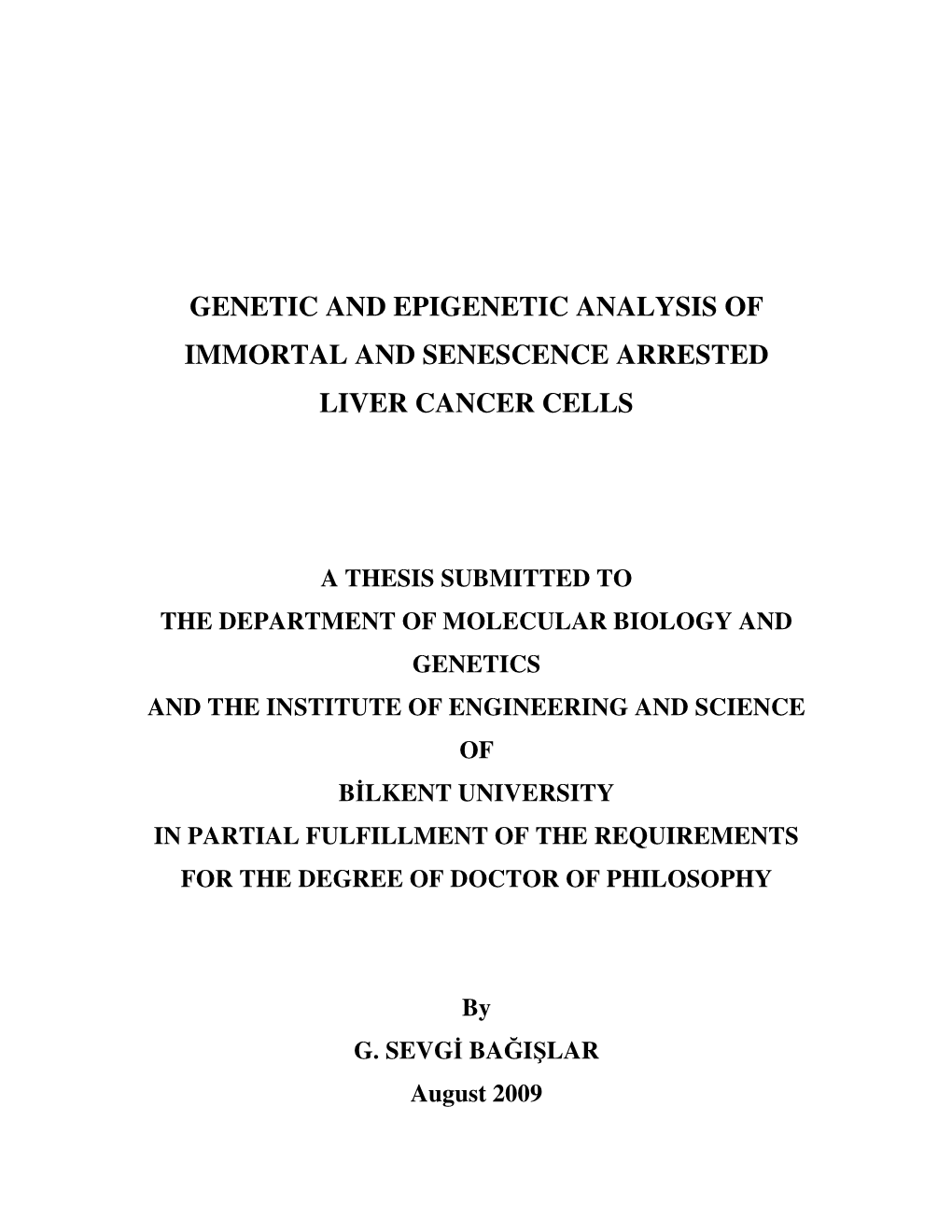 Genetic and Epigenetic Analysis of Immortal and Senescence Arrested Liver Cancer Cells