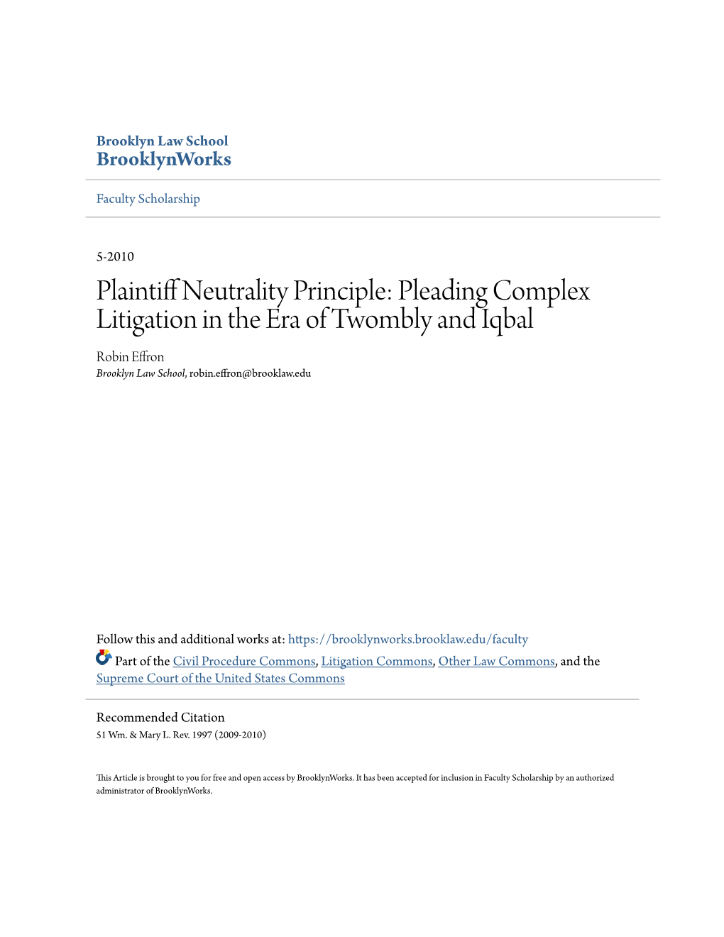 Pleading Complex Litigation in the Era of Twombly and Iqbal Robin Effron Brooklyn Law School, Robin.Effron@Brooklaw.Edu