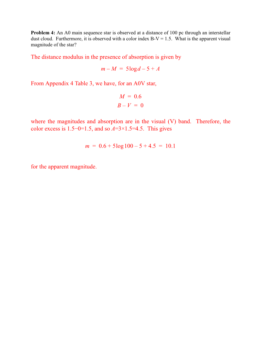 The Distance Modulus in the Presence of Absorption Is Given by from Appendix 4 Table 3, We Have, for an A0V Star, Where the Magn