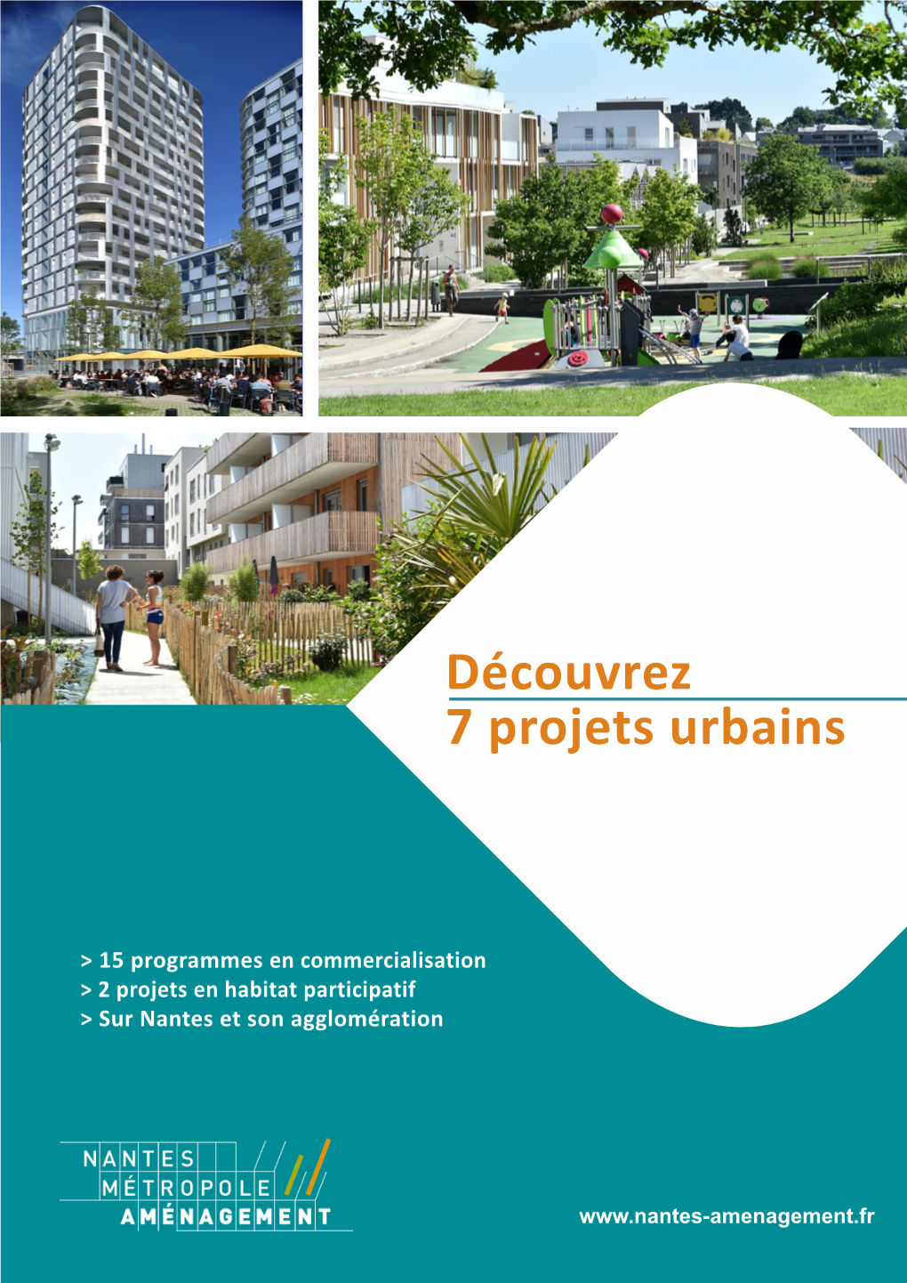 Découvrez 7 Projets Urbains