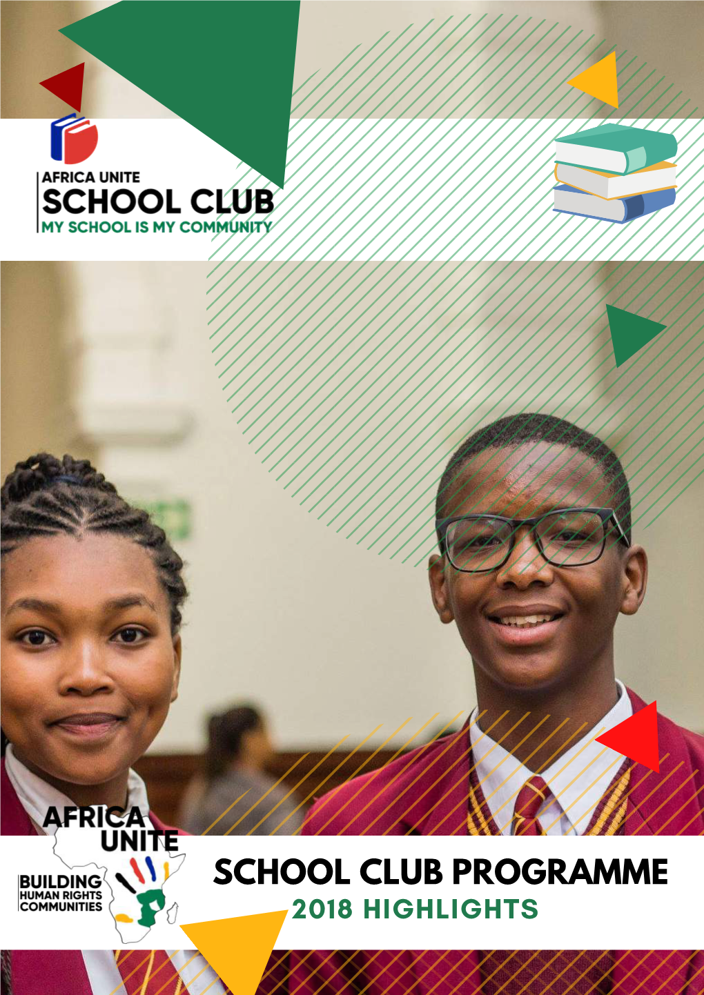 Africa Unite Initiated the School Club Programme with the Slogan ‘My School Is My Community’