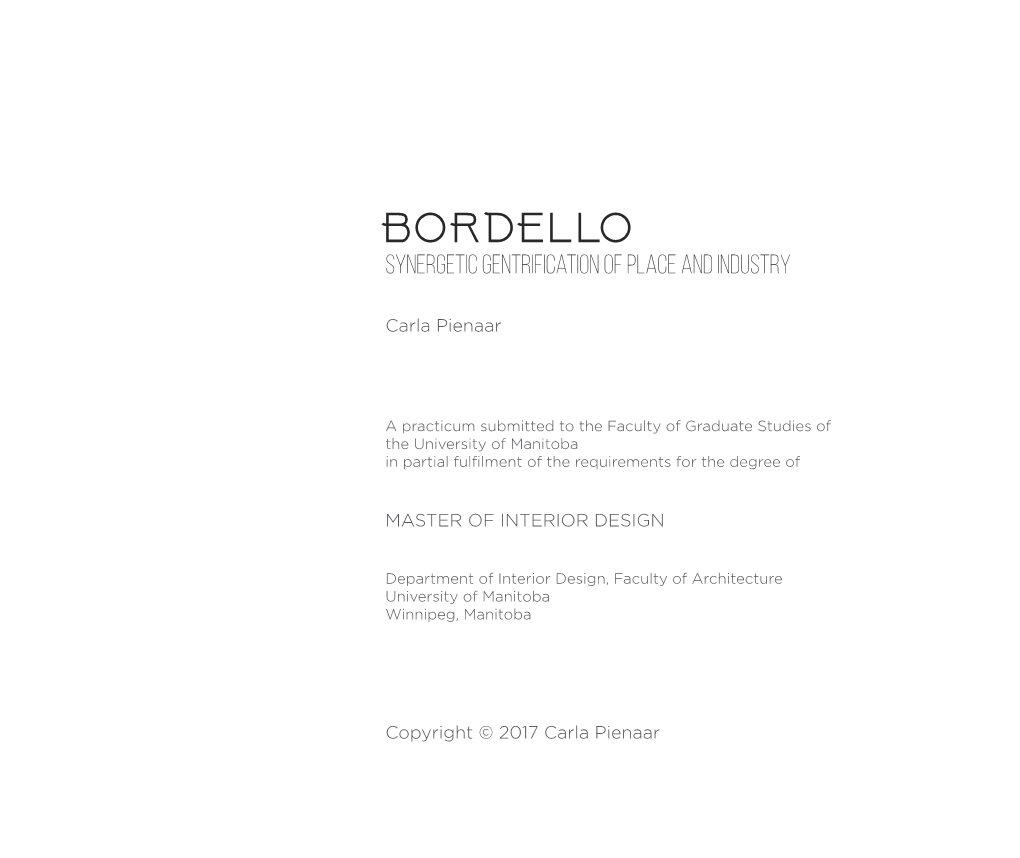 Bordello: Synergetic Gentrification of Place and Industry