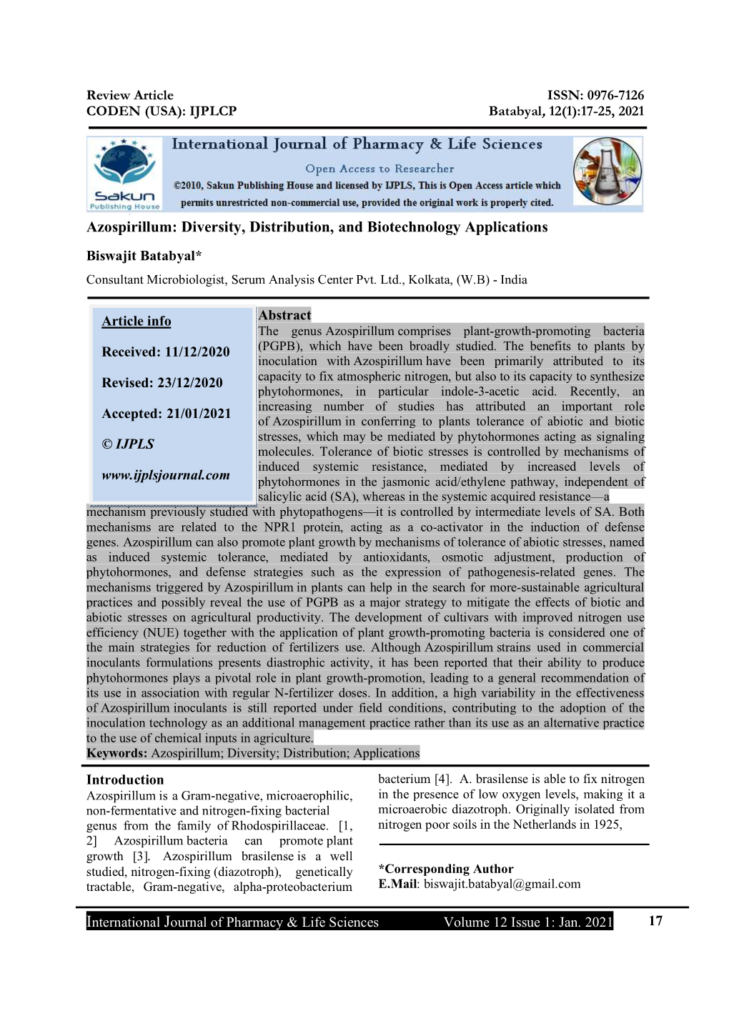 Azospirillum: Diversity, Distribution, and Biotechnology Applications Biswajit Batabyal* Consultant Microbiologist, Serum Analysis Center Pvt