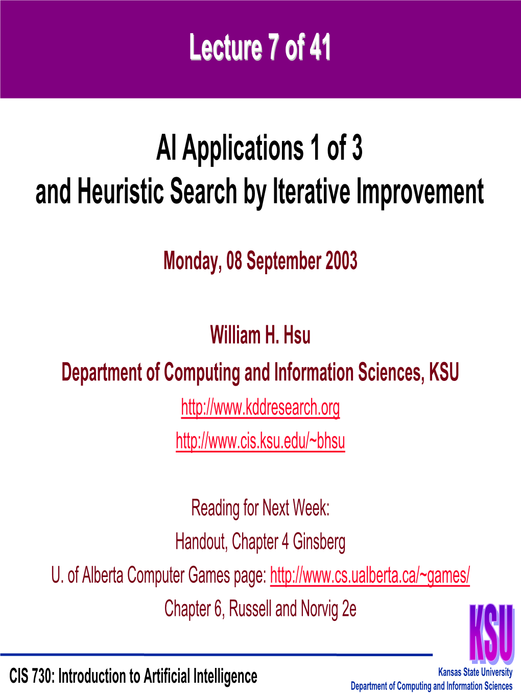 Lecture 7 of 41 AI Applications 1 of 3 and Heuristic Search by Iterative Improvement