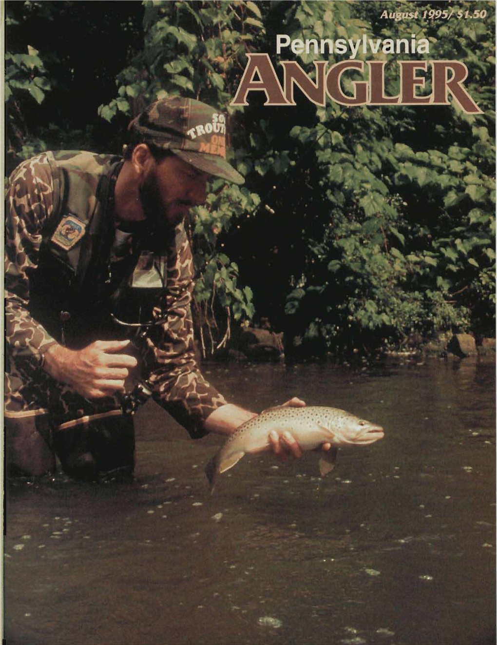 August 1995 Pennsylvania Angler August 1995 Vol