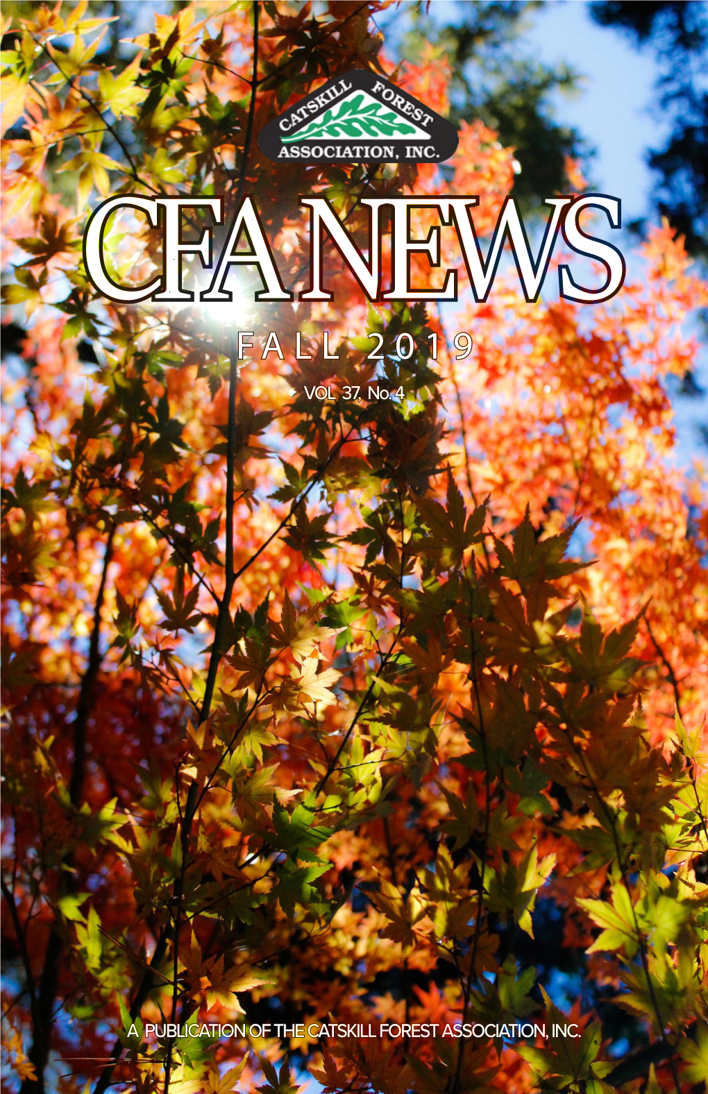 CFA NEWS FALL 2019 VOL 37, No