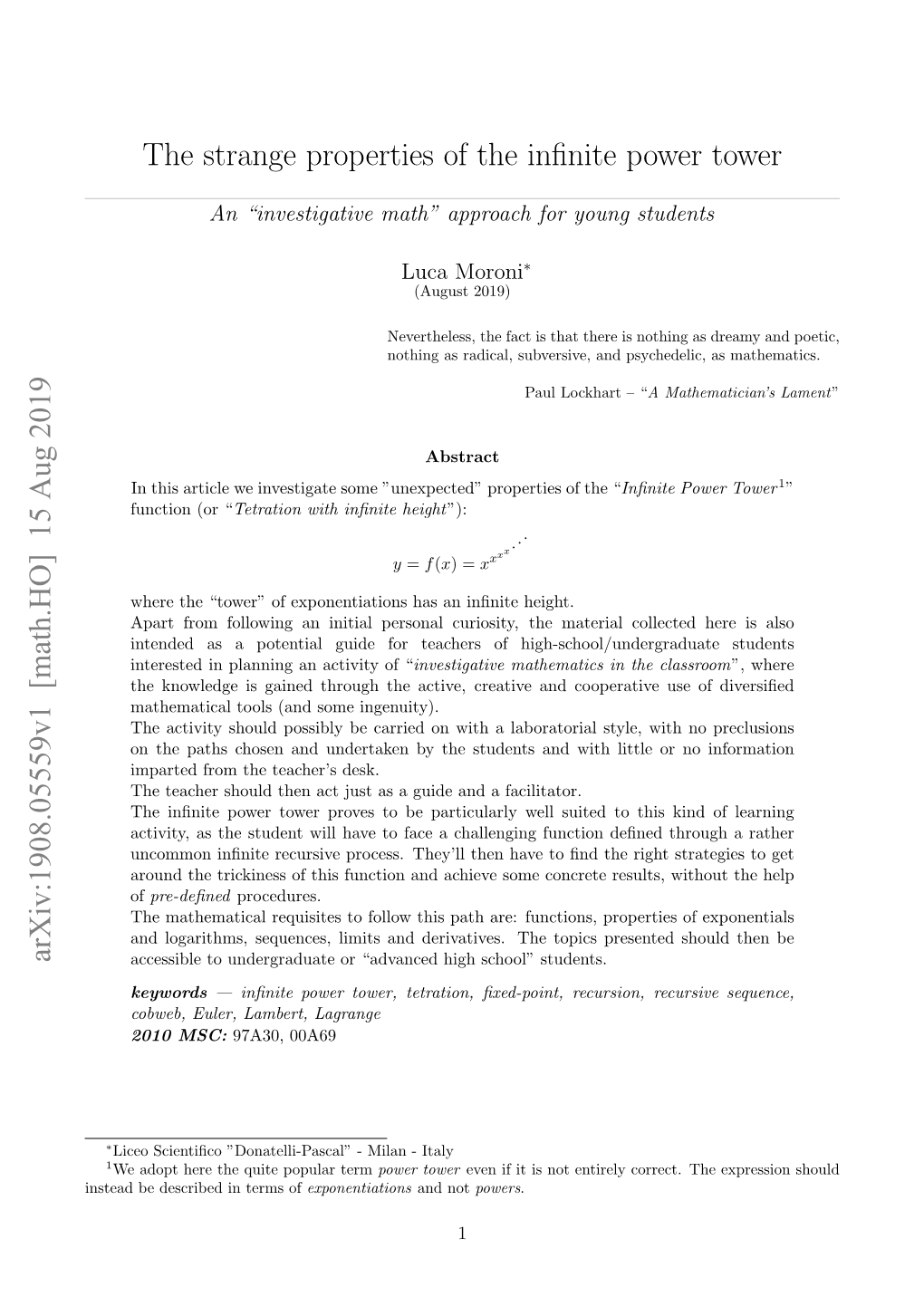 The Strange Properties of the Infinite Power Tower Arxiv:1908.05559V1