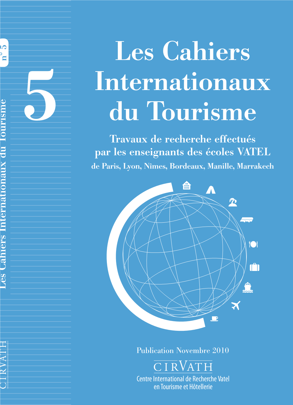 Les Cahiers Internationaux Du Tourisme