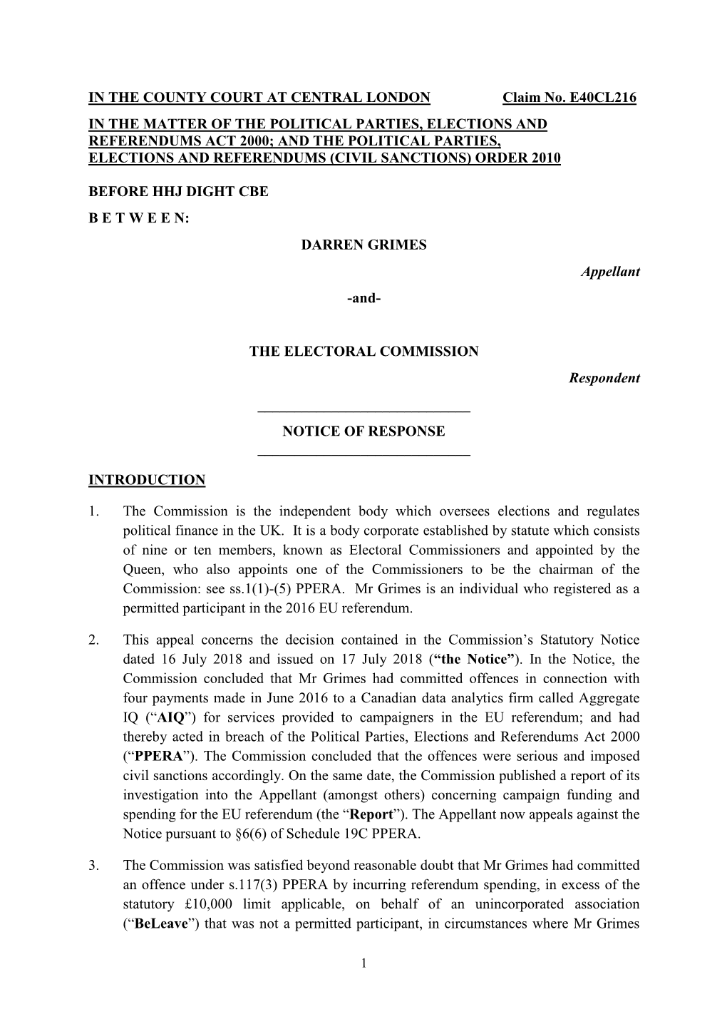 IN the COUNTY COURT at CENTRAL LONDON Claim No. E40CL216 in the MATTER of the POLITICAL PARTIES, ELECTIONS and REFERENDUMS ACT 2