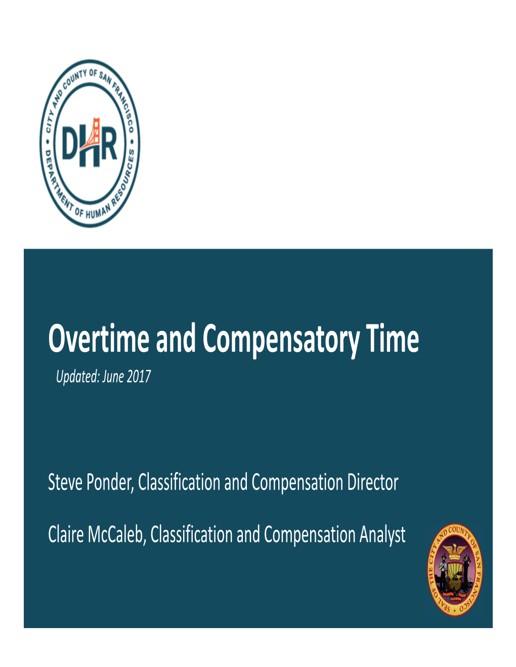 Overtime and Compensatory Time Updated: June 2017