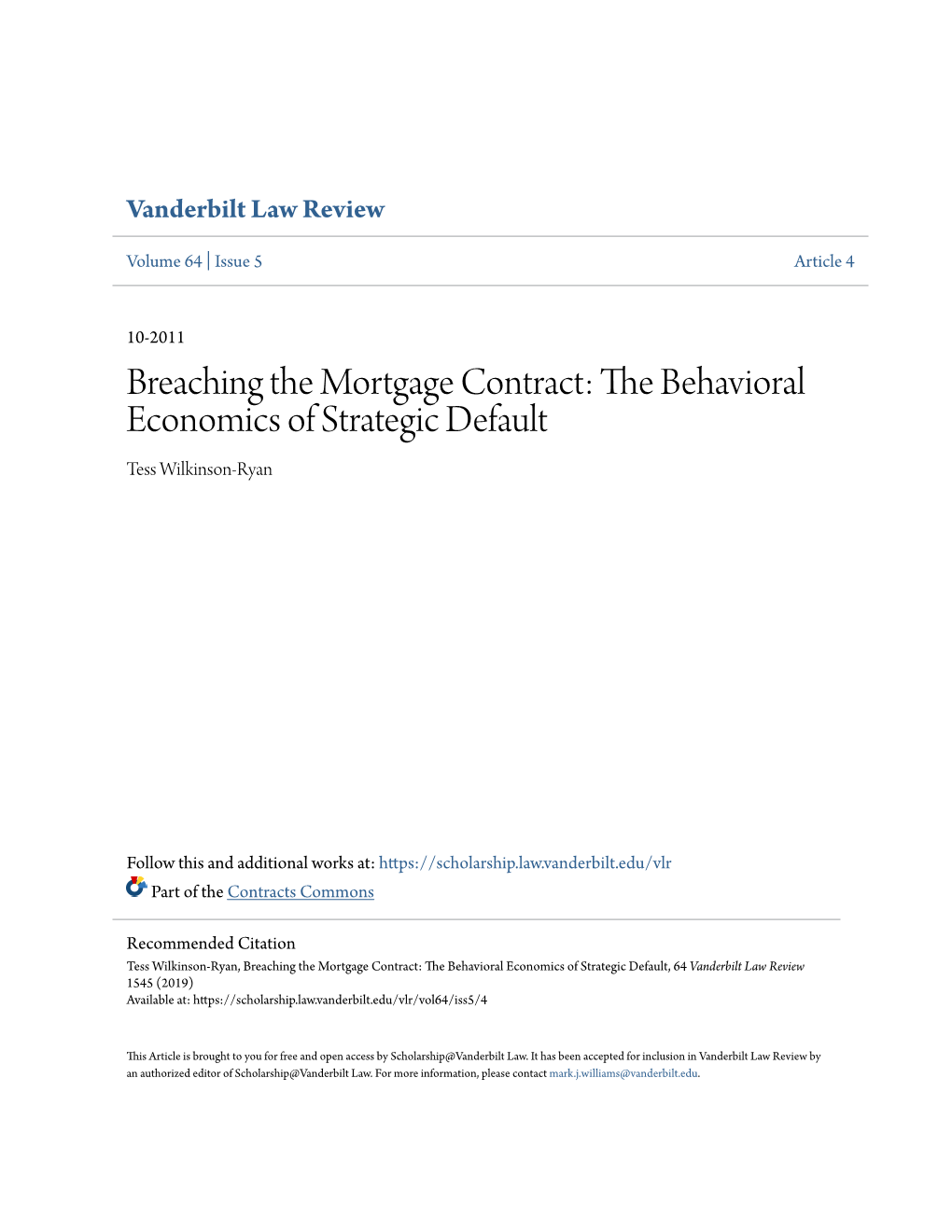 Breaching the Mortgage Contract: the Behavioral Economics of Strategic Default Tess Wilkinson-Ryan