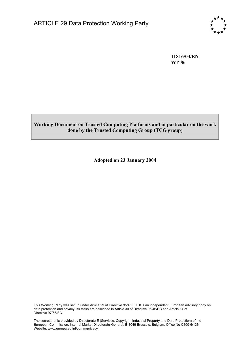 Working Document on Trusted Computing Platforms and in Particular on the Work Done by the Trusted Computing Group (TCG Group)