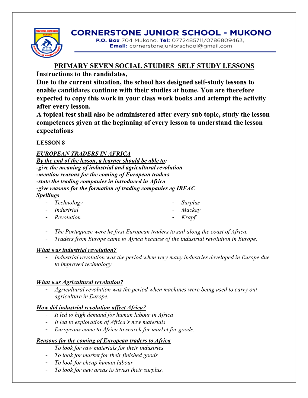 PRIMARY SEVEN SOCIAL STUDIES SELF STUDY LESSONS Instructions to the Candidates, Due to the Current Situation, the School Has De