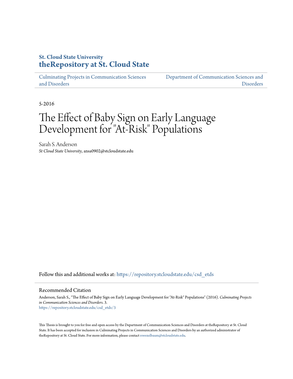 The Effect of Baby Sign on Early Language Development for "At-Risk" Populations" (2016)