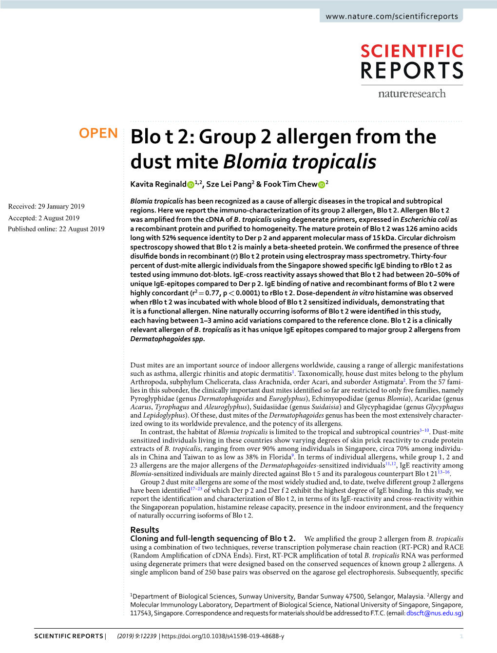 Blo T 2: Group 2 Allergen from the Dust Mite Blomia Tropicalis Kavita Reginald 1,2, Sze Lei Pang2 & Fook Tim Chew 2