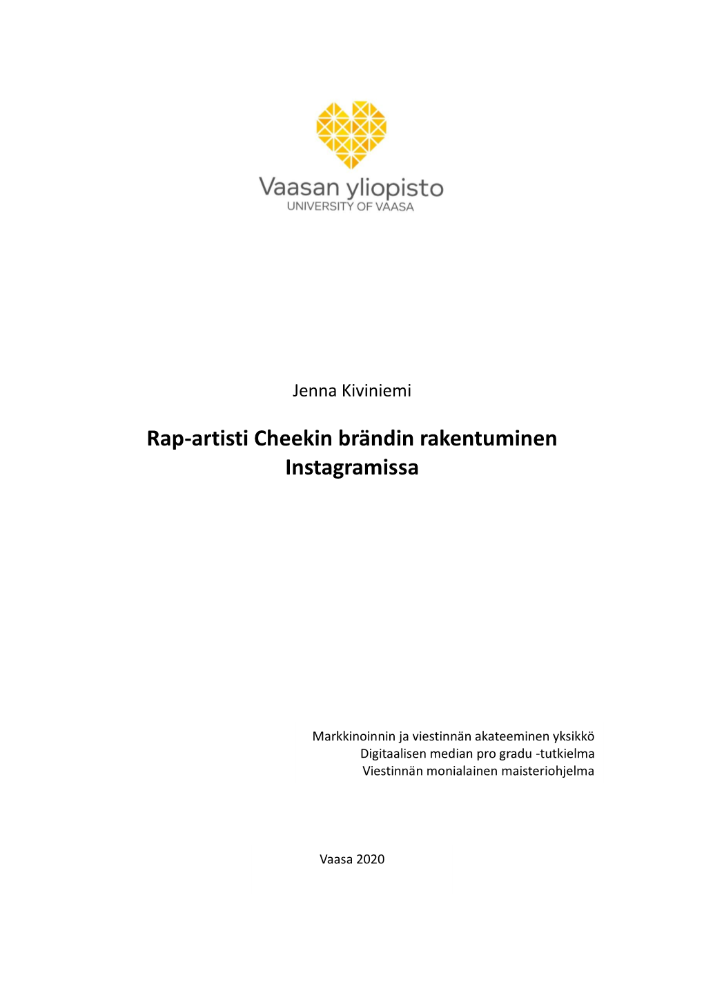 Rap-Artisti Cheekin Brändin Rakentuminen Instagramissa