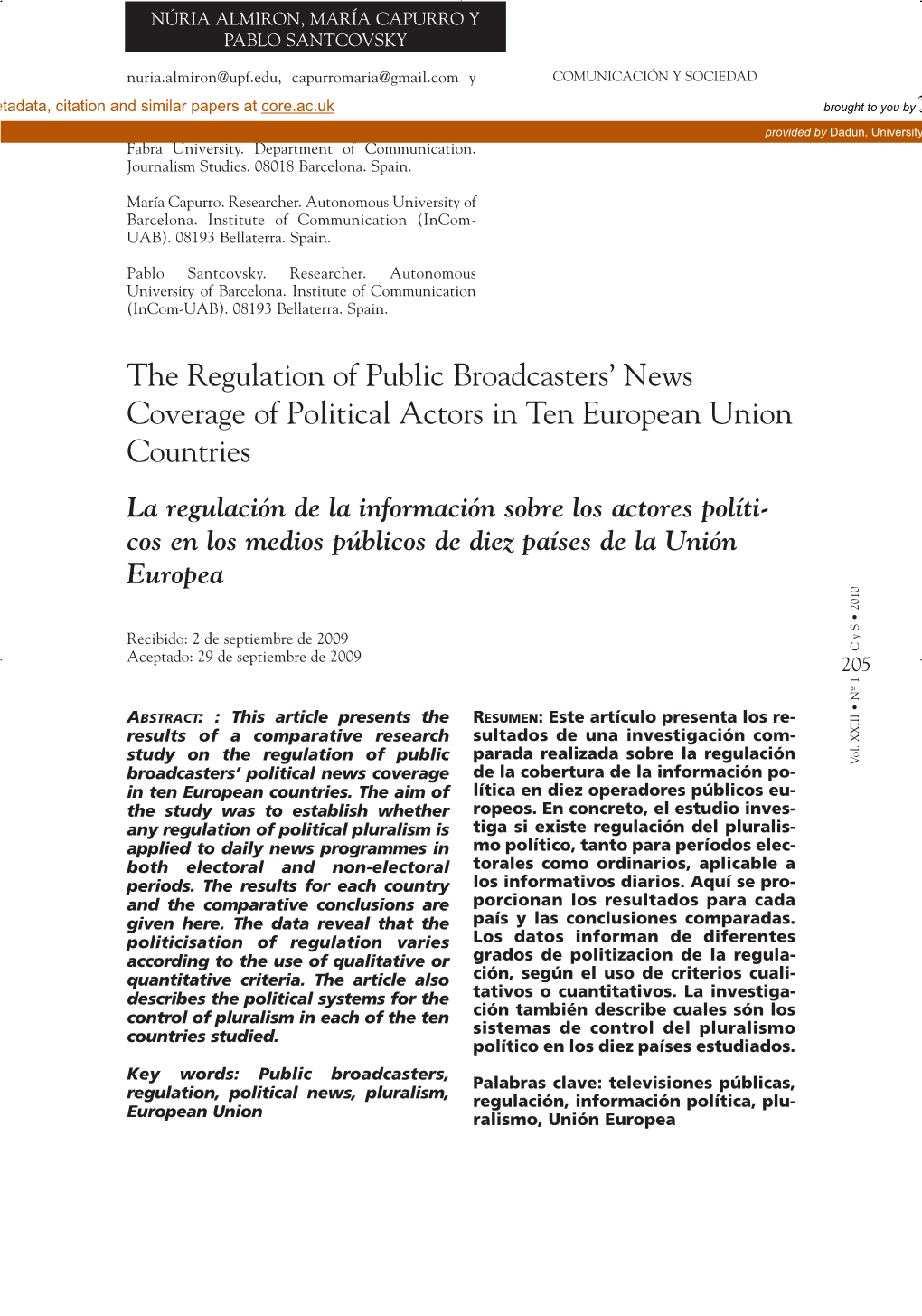 Revista Junio-10.Qxp12/5/1018:56Página205 European Union Regulation, Politicalnews, Pluralism, Key Words: Publicbroadcasters, Countries Studied