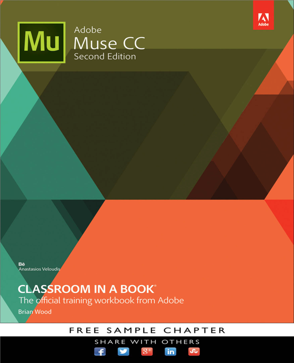 Adobe® Muse™ CC Classroom in a Book®, Second Edition Brian Wood © 2017 Adobe Systems Incorporated and Its Licensors