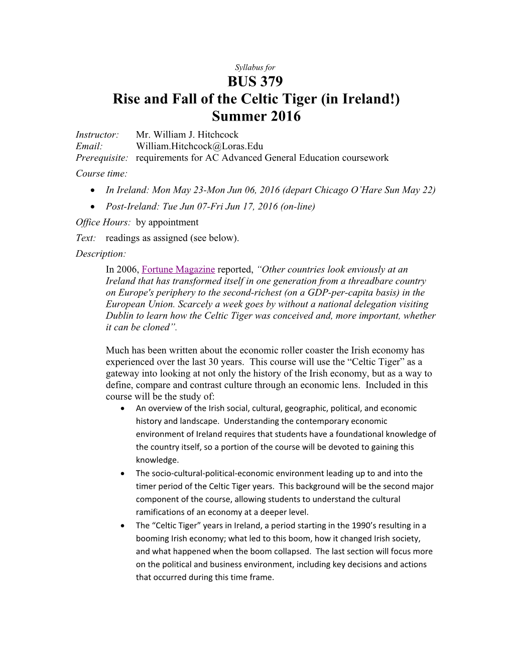 Syllabus for BUS 379 Rise and Fall of the Celtic Tiger (In Ireland!) Summer 2016