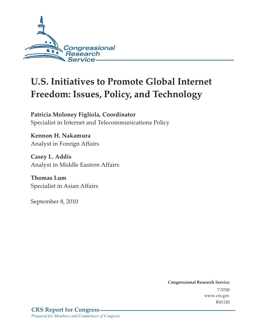 U.S. Initiatives to Promote Global Internet Freedom: Issues, Policy, and Technology