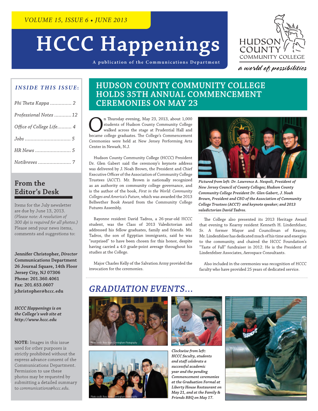 JUNE 2013 HCCC Happenings a Publication of the Communications Department