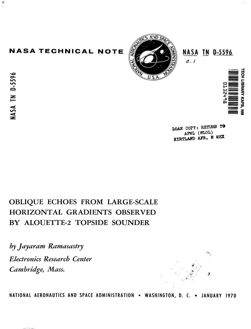 OBLIQUE ECHOES from LARGE-SCALE HORIZONTAL GRADIENTS OBSERVED by ALOUETTE-2 TOPSIDE SOUNDER by Juyurum Rumusustry Electronics Reseurch Center .., '.; Cambridge, Muss