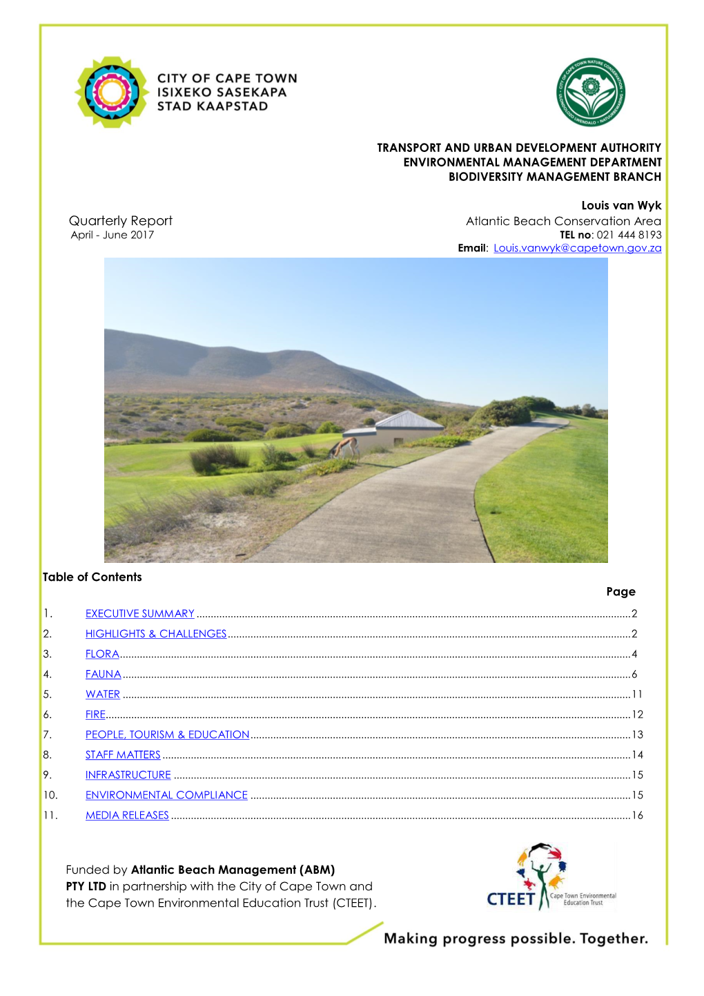 Atlantic Beach Golf Course Conservation Area QUARTERLY REPORT 01 July 2016
