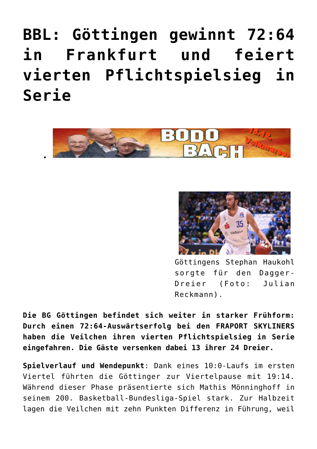 BBL: Göttingen Gewinnt 72:64 in Frankfurt Und Feiert Vierten Pflichtspielsieg in Serie
