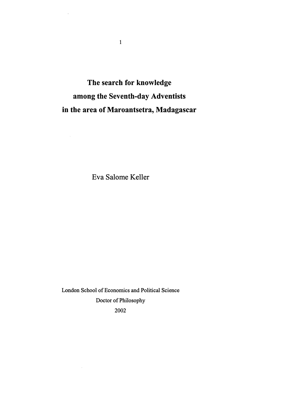 The Search for Knowledge Among the Seventh-Day Adventists in the Area of Maroantsetra, Madagascar