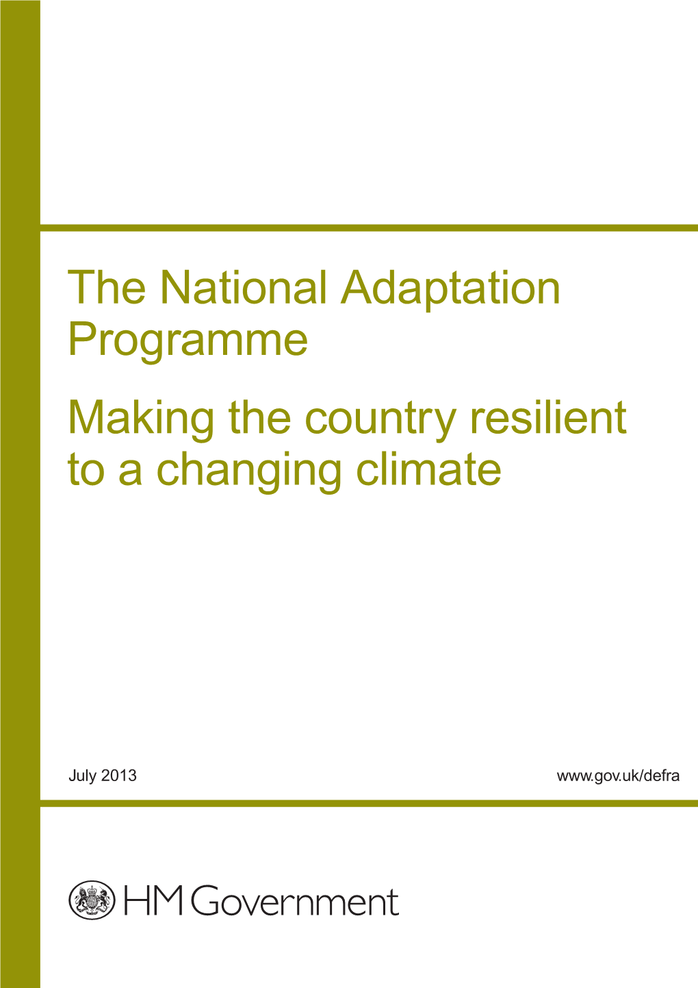 The National Adaptation Programme Making the Country Resilient to a Changing Climate