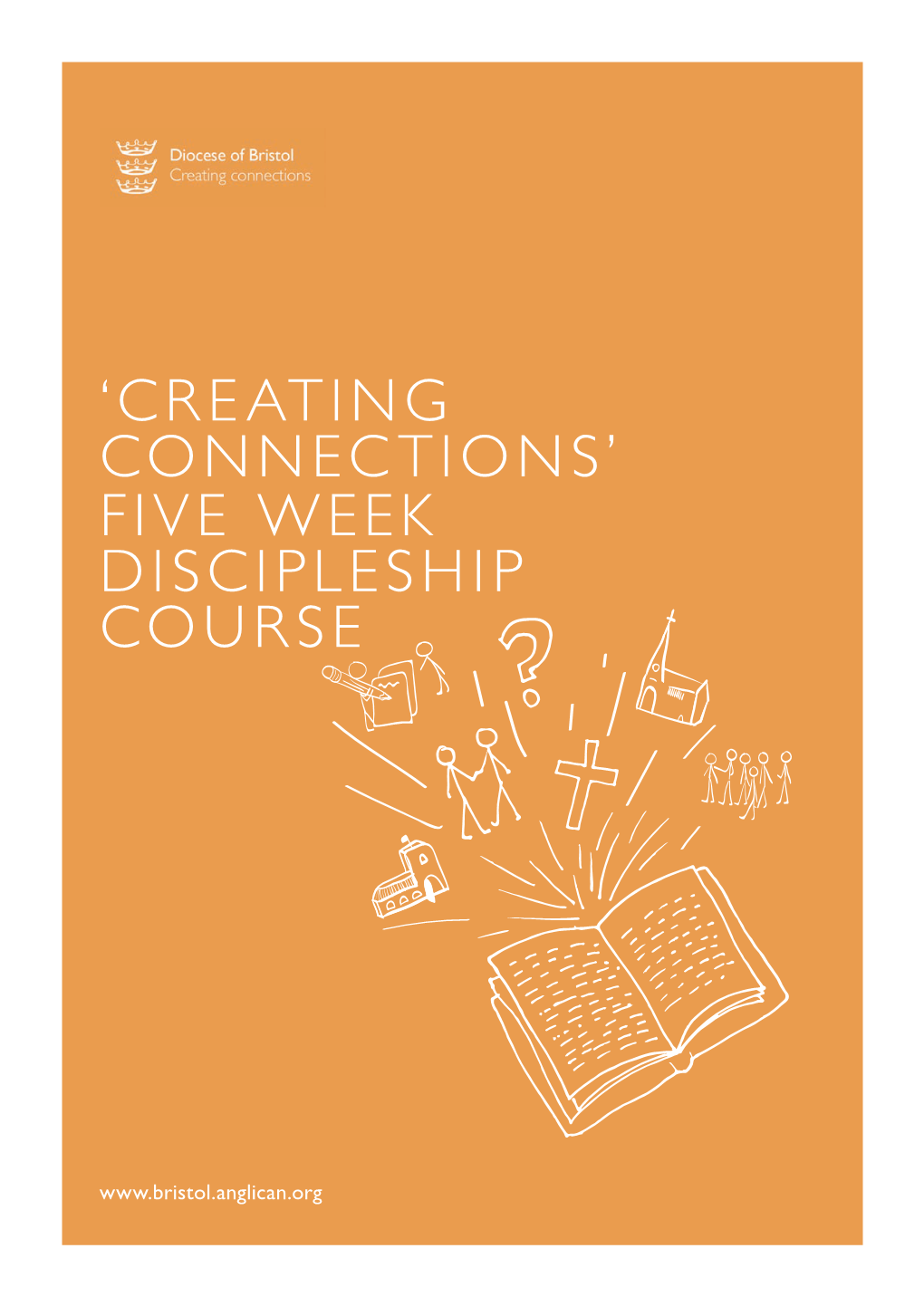 'Creating Connections' Five Week Discipleship Course