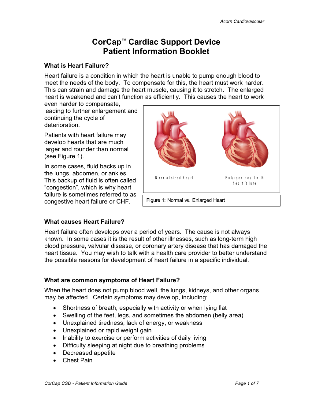 The Acorn Cardiovascular Cardiac Support Device (CSD) Clinical Trial