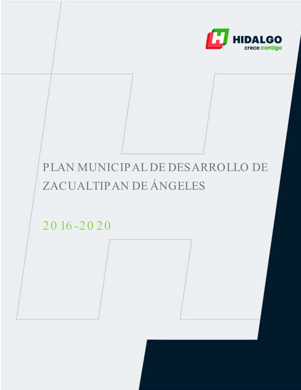 Plan Municipal De Desarrollo De Zacualtipan De Ángeles