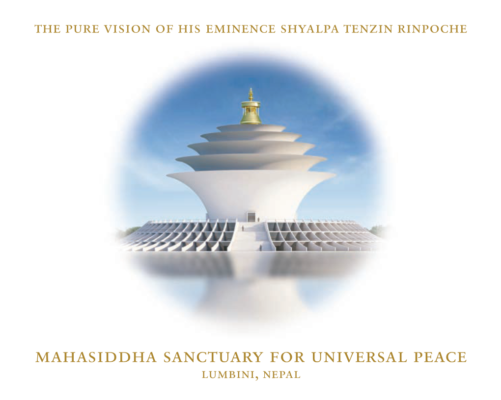 MAHASIDDHA Sanctuary for Universal PEACE