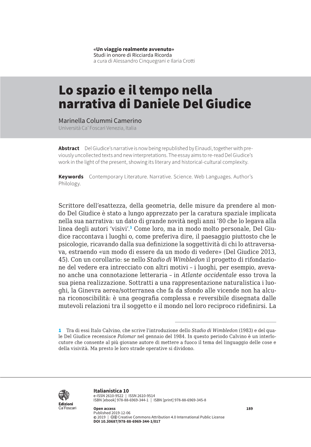 Lo Spazio E Il Tempo Nella Narrativa Di Daniele Del Giudice Marinella Colummi Camerino Università Ca’ Foscari Venezia, Italia