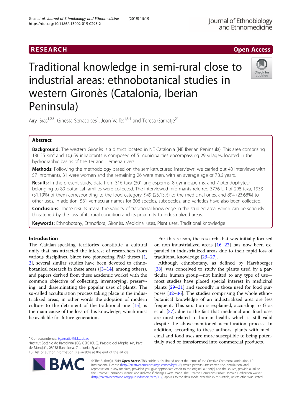 Ethnobotanical Studies in Western Gironès (Catalonia, Iberian Peninsula) Airy Gras1,2,3, Ginesta Serrasolses1, Joan Vallès1,3,4 and Teresa Garnatje2*