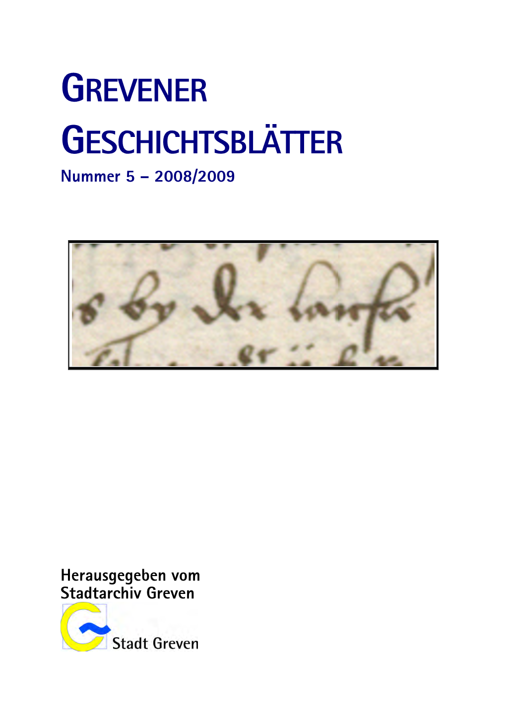 Grevener Geschichtsblätter 5 (2008/2009)