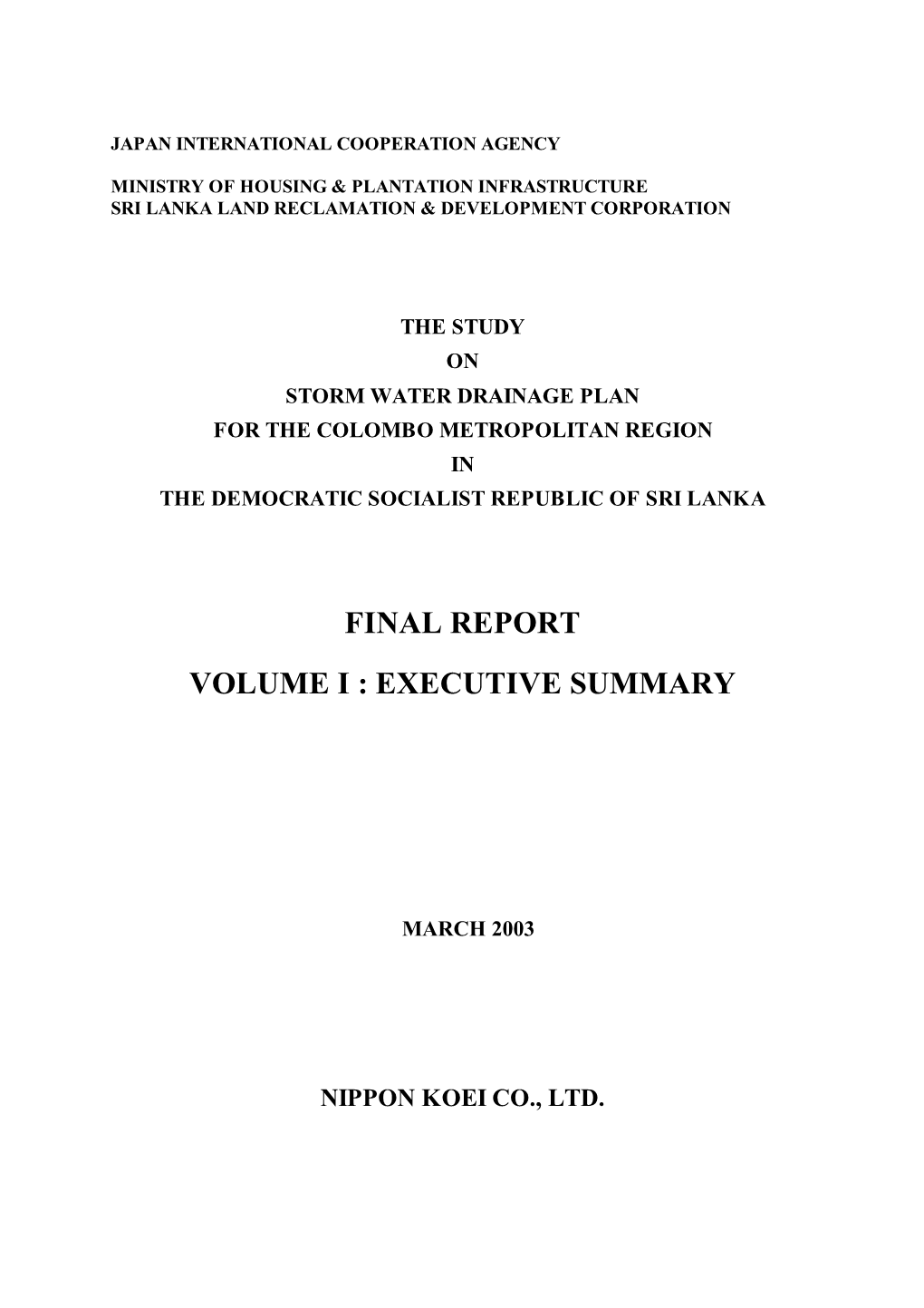 Final Report Volume I : Executive Summary