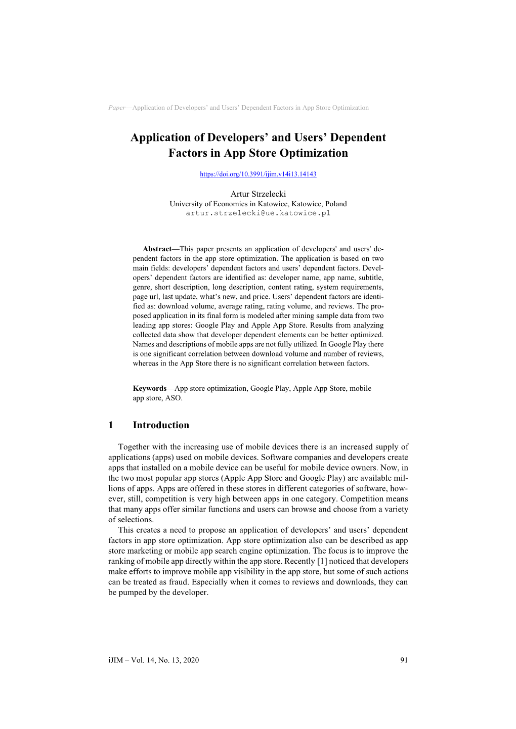 Application of Developers' and Users' Dependent Factors in App Store Optimization