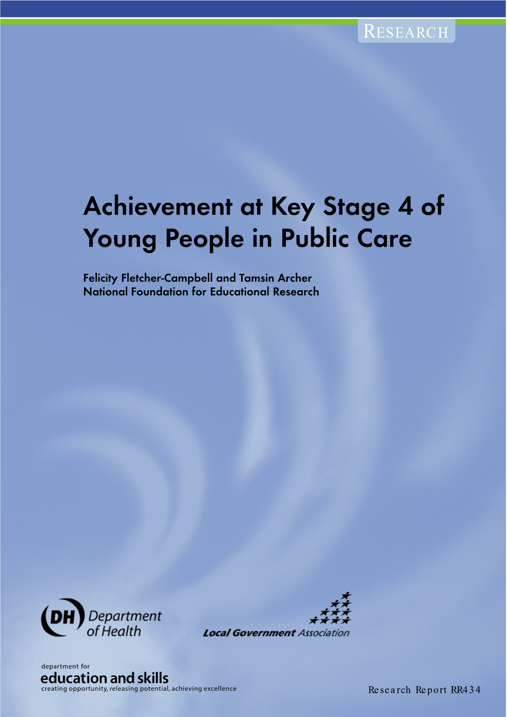 Achievement at Key Stage 4 of Young People in Public Care