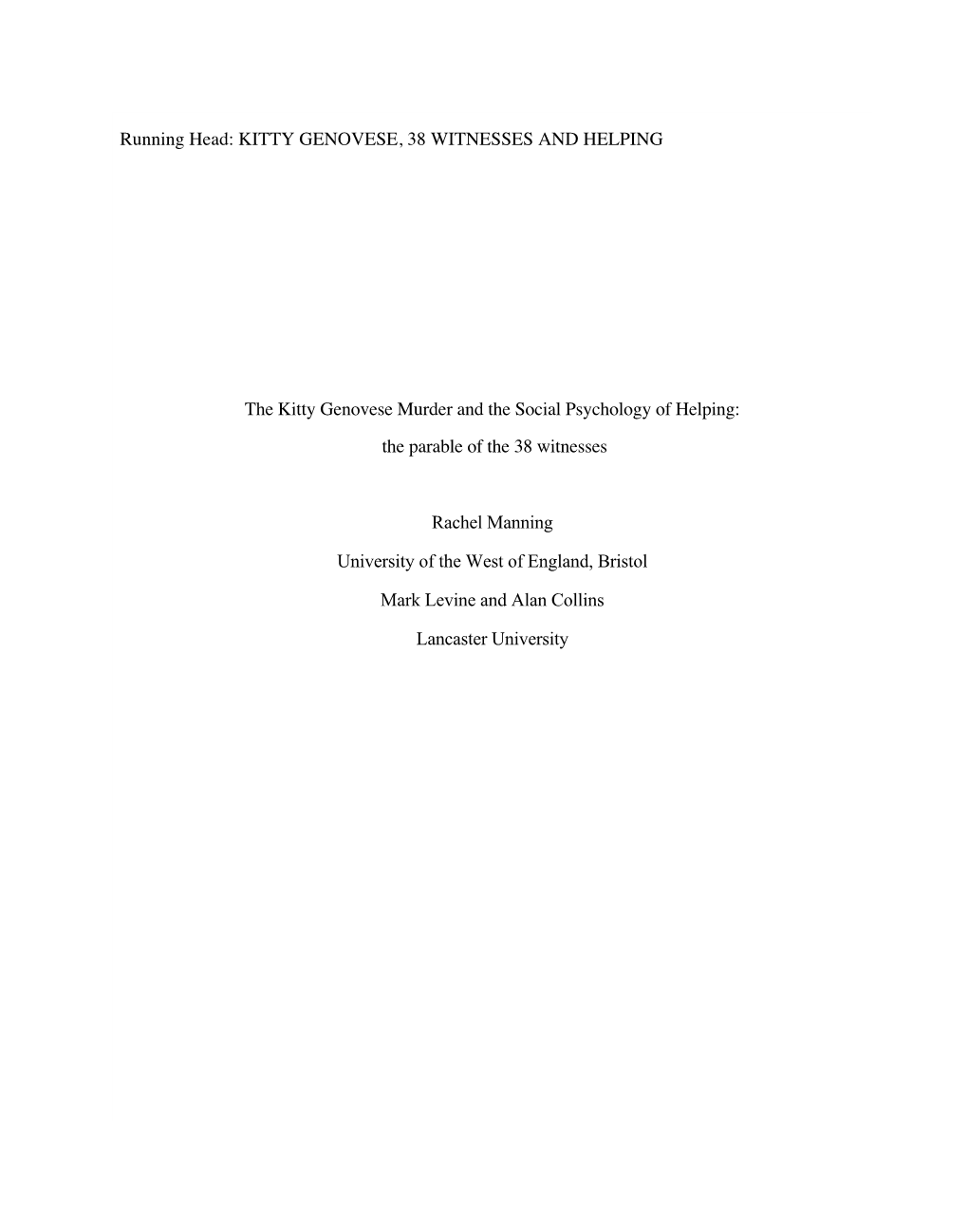 Running Head: KITTY GENOVESE, 38 WITNESSES and HELPING The