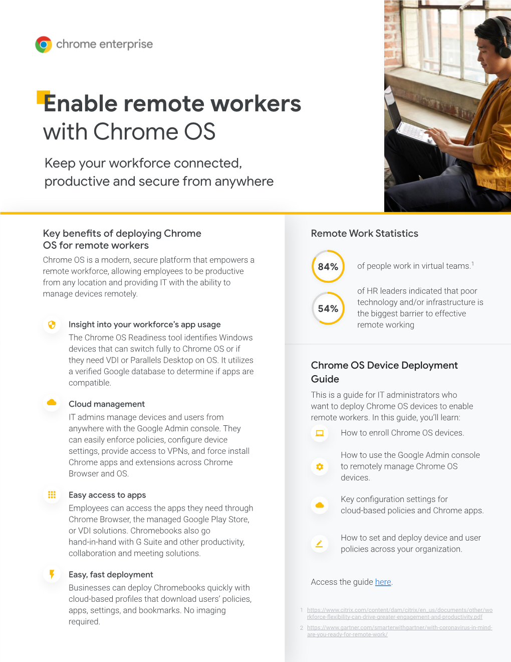 Enable Remote Workers with Chrome OS Keep Your Workforce Connected, Productive and Secure from Anywhere