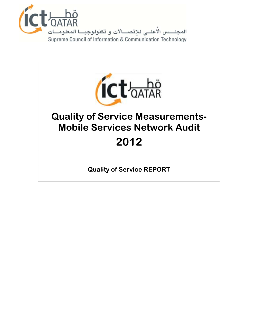 Quality of Service Measurements- Mobile Services Network Audit 2012