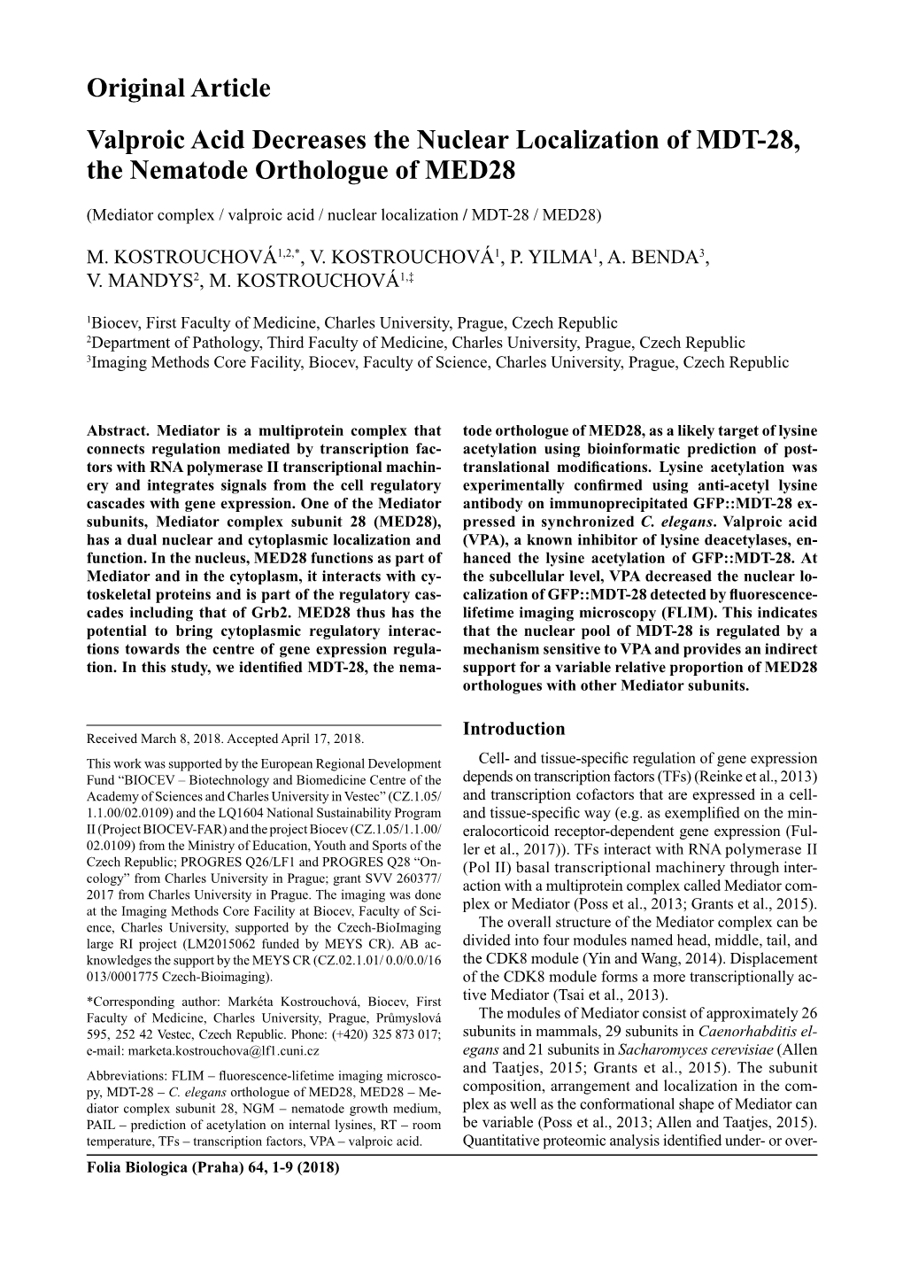 Original Article Valproic Acid Decreases the Nuclear Localization of MDT-28, the Nematode Orthologue of MED28